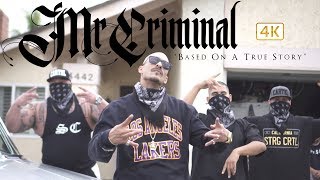 Mr. Criminal - Based On A True Story (Official Music Video)