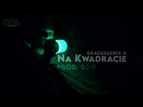 GracuX & Eryk G - Na kwadracie (prod. D3W)