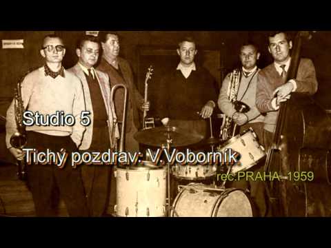 Antologie czech jazz 146 - Studio 5,Tichý pozdrav, 1959