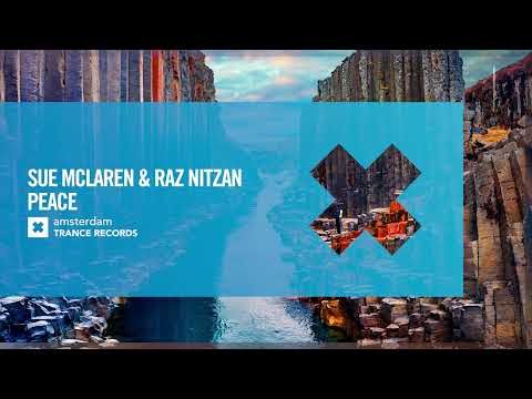 VOCAL TRANCE: Sue McLaren & Raz Nitzan - Peace [Amsterdam Trance] + LYRICS