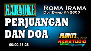 Download lagu PERJUANGAN DAN DOA Roma Irama Karaoke... mp3