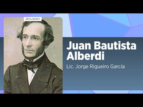 Juan Bautista Alberdi: Legado, Historia y Contribuciones al Derecho Argentino