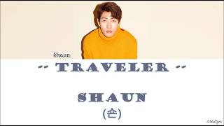 SHAUN (숀) - Traveler (HAN_ROM_IND_Lyrics)