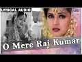 O Mere Raj Kumar Full Song With Lyrics Rajkumar Anil Kapoor Madhuri Dixit