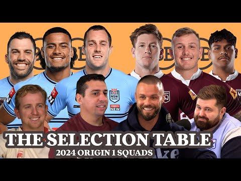 The Selection Table - 2024 Origin 1 Squads w/ RL Guru, Sandor Earl and Matty the Waterboy