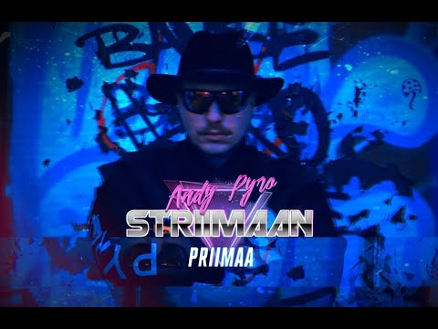 Andy Pyro - Striimaan Priimaa (Virallinen musiikkivideo)