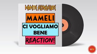 Mameli | Ci Vogliamo Bene | REACTION! | PERFETTE SCONOSCIUTE
