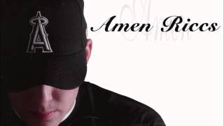 Amen Riccs - The Life