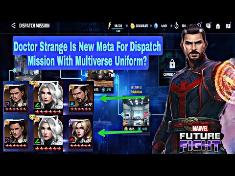 Doctor Strange Is New Meta For Dispatch Mission With Multiverse Uniform? - Marvel Future Fight