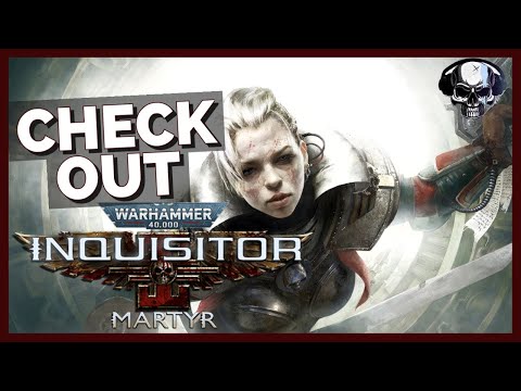 Check Out | WH40k: Inquisitor - Martyr