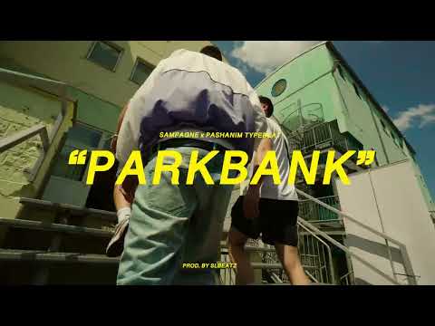 Sampagne x Pashanim x BHZ Typebeat - PARKBANK (prod. by SLBEATZ)