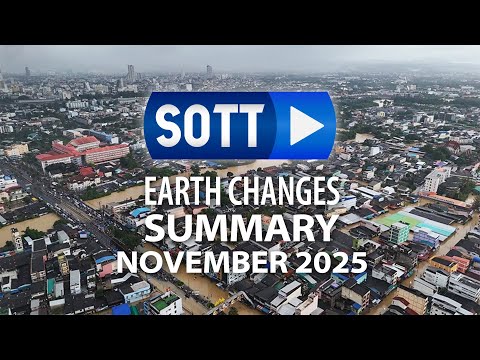 SOTT Earth Changes Summary - November 2025: Extreme Weather, Planetary Upheaval, Meteor Fireballs