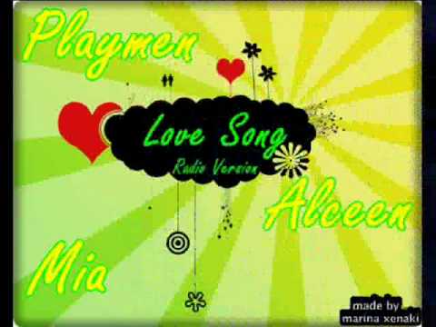 PLAYMEN & ALCEEN Ft MIA - Love Song ( Radio Version )