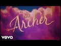 Taylor Swift - The Archer (Lyric Video) Taylor Swift - The Archer (Lyric Video)