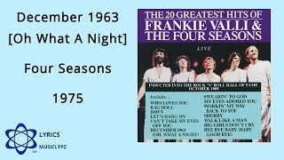 December 1963 (Oh What A Night) - Four Seasons 1975 HQ Lyrics MusiClypz