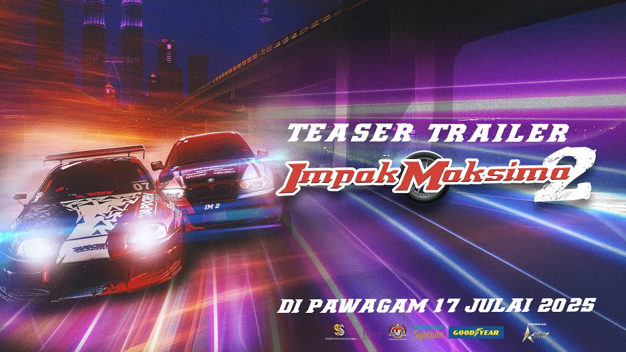 IMPAK MAKSIMA 2 - OFFICIAL TEASER TRAILER | DI PAWAGAM 17 JULAI 2025