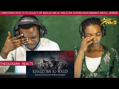 CHRISTIANS REACTS TO LEGACY OF KHALID IBN AL WALID RA SHAYKH MUHAMMAD ABDUL JABBAR