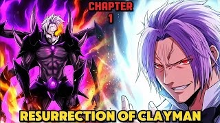 ANG PAGBABALIK NI CLAYMAN! That Time I Got Reincarnated Slime THE REVENGE OF CLAYMAN Chapter 1