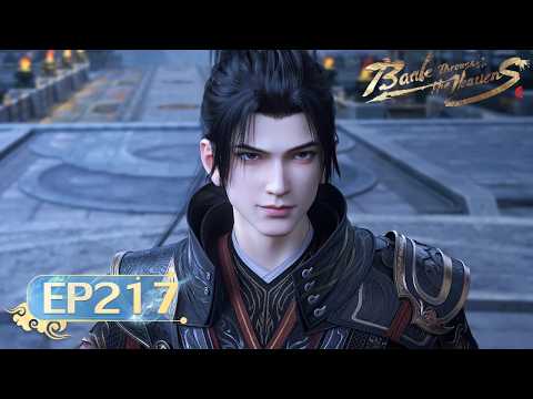 🌟ENG SUB | Battle Through the Heavens EP 217 | Yuewen Animation