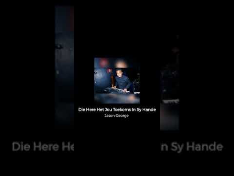 Jou Toekoms _Jason George
