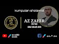 Az zahir terbaru isfa'lana DUHAI KEKASIH ALLOH new version