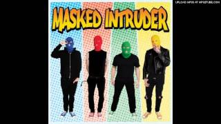 Masked Intruder - 11. Hello Beautiful