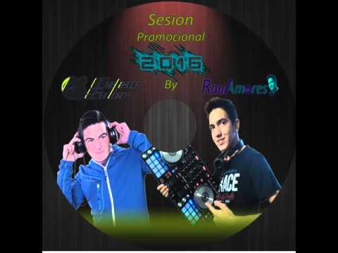 SESION BY RAUL AMORES AND OSKAR SOLER DJ,S