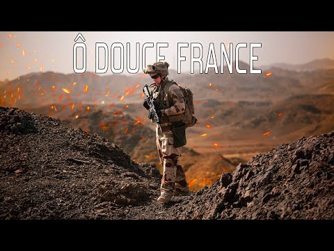 Ô DOUCE FRANCE  - Chant Militaire ⚔️🇫🇷 (avec paroles)
