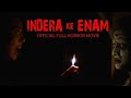 INDERA KE ENAM FULL MOVIE INDONESIA HOROR