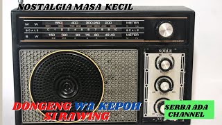 Download lagu KI DEBLENG NGALATIH SI RAWING TANAGA LAPISAN (DONGENG WA KEPOH) mp3 Download lagu KI DEBLENG NGALATIH SI RAWING TANAGA LAPISAN (DONGENG WA KEPOH) mp3