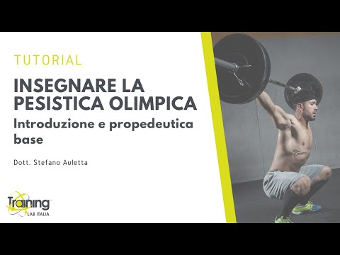 INSEGNARE LA PESISTICA OLIMPICA: Introduzione e propedeutica base - TUTORIAL