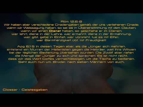 Alle GEISTESGABEN in der Bibel (Glossar ) ,heilige Schrift, Geistesgaben, Deutsch