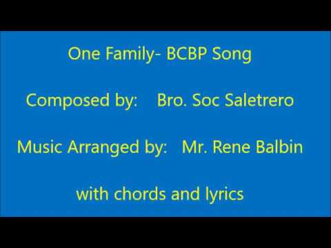 One Family  (BCBP Song) with chords and lyrics   BCBP