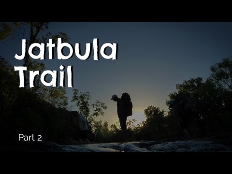 Jatbula Trail - Part 2