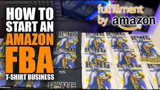 How To Start A T-Shirt Business With Amazon FBA (Easy Way To Make Products)