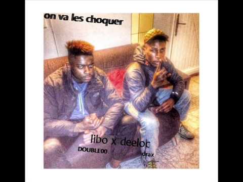 Libo x deeloc (On va les kecho)