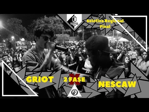 Griot X Nescaw - 2 Fase - Seletiva R. Final - Batalha Do Relógio 2018 - Taguatinga/Df