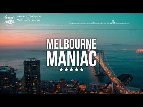 MANDRAZO X DROPLUCH - Make Some Bounce