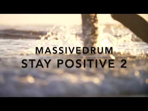 Massivedrum - Stay Positive 2 - A Collection of 00's Vocal Classics!