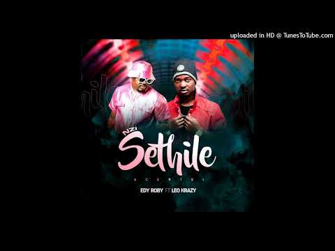 Edy Roby Ft Leo Krazy - Ndzi Sethile (Official Audio)