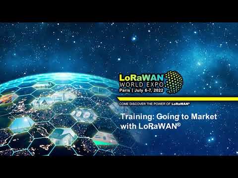 Going to Market with LoRaWAN | Live From LoRaWAN World Expo 2022