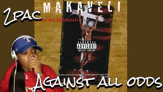 2Pac-Against All Odds (REACTIONS)