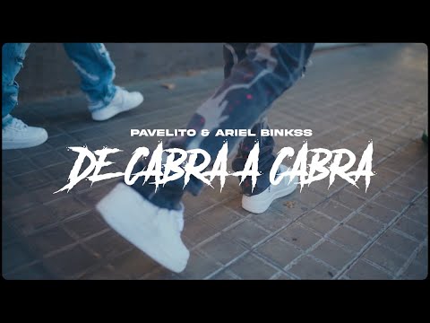 Pavelito ❌ ArielBinkss - "De Cabra A Cabra” (Video Oficial)