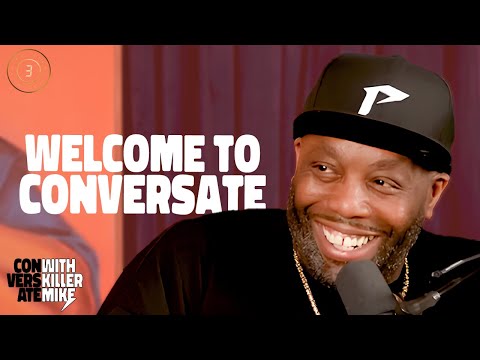 Welcome to Conversate with Killer Mike | Conversate with Killer Mike ep. 1