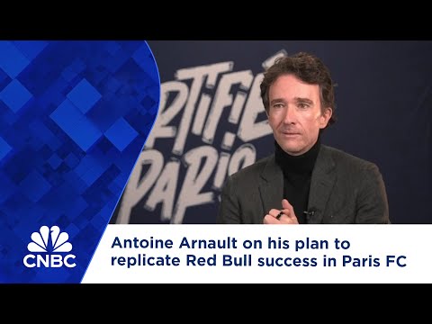 Antoine Arnault on his plan to replicate Red Bull success in Paris FC ...