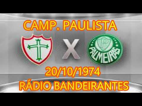 Portuguesa 1 x 1 Palmeiras Paulistão 74 Rádio Bandeirantes