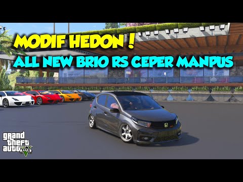 MODIF HONDA ALL NEW BRIO RS CVT CEPER MAMPUS KEREN - GTA V SULTAN UPIN IPIN EPISODE SPESIAL