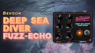 Video thumbnail for Benson Amps | Deep Sea Diver Fuzz-Echo Demo by Megan L