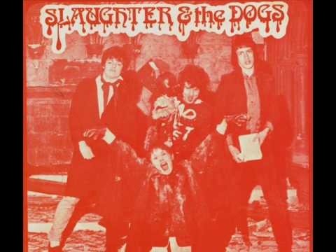 Slaughter and the Dogs - Situations