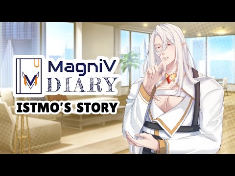 【MagniV Diary - Istmo's Story】Aku Salah Apa Ya? #MagniV